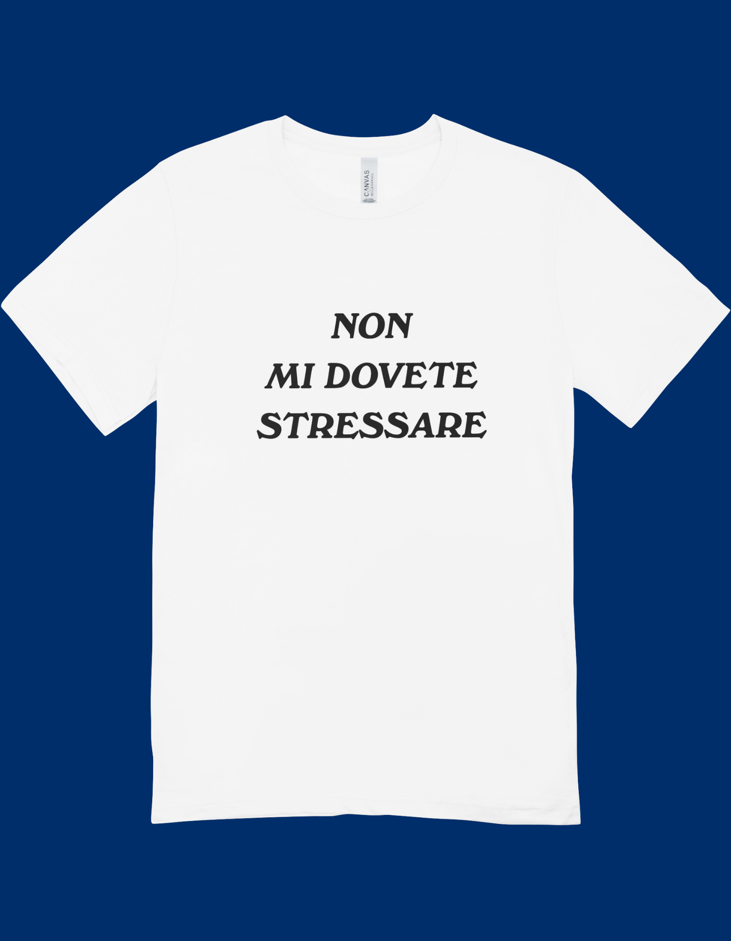 T-Shirt "Non Stressatemi"