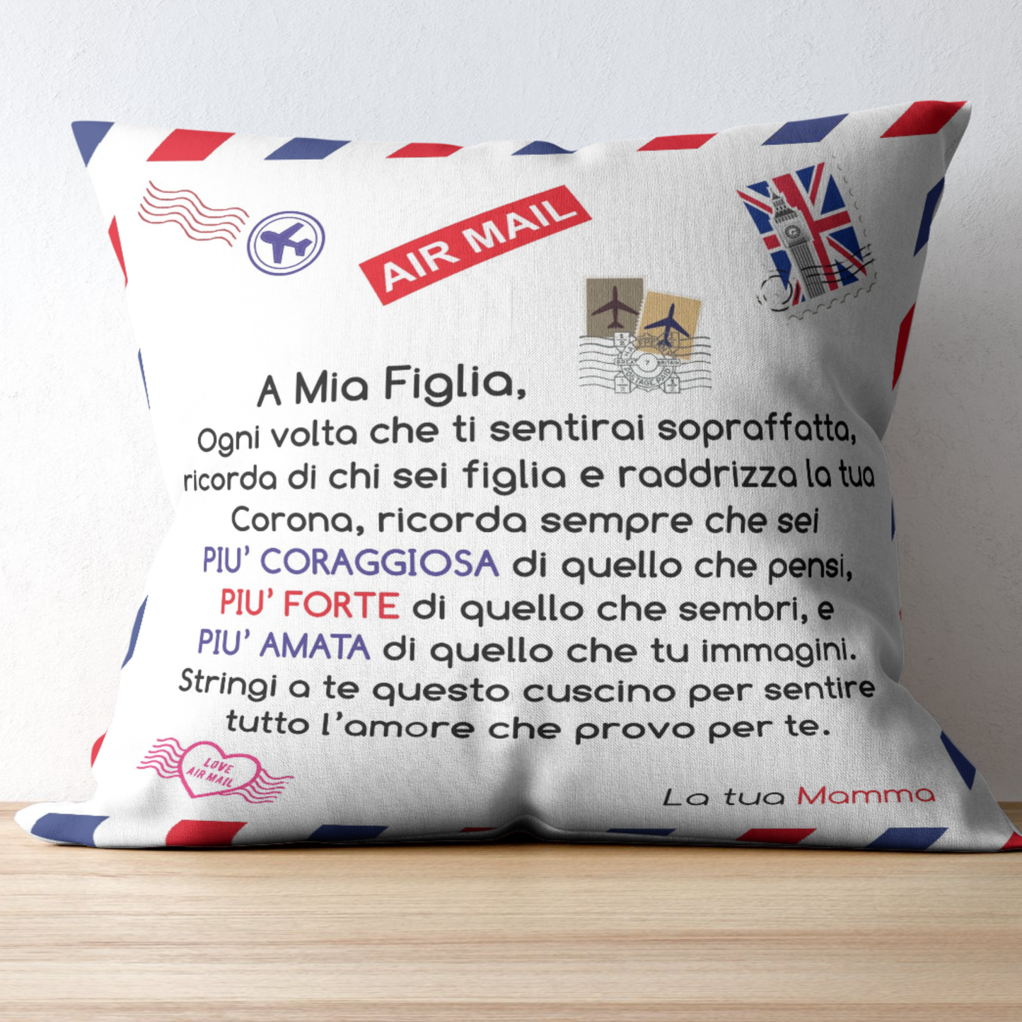 Cuscino "A mia figlia"