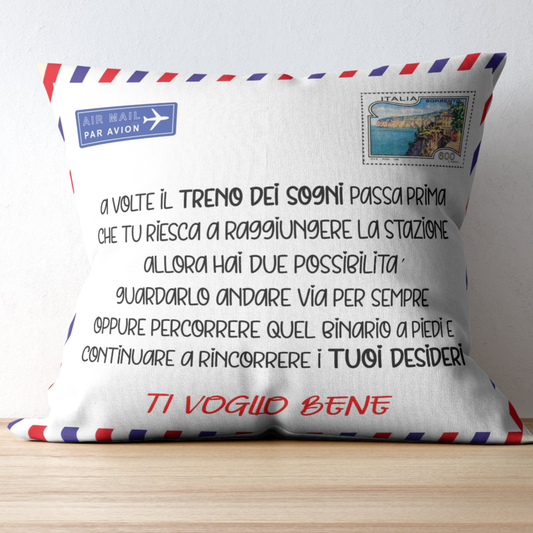 Cuscino "Insegui i tuoi sogni"